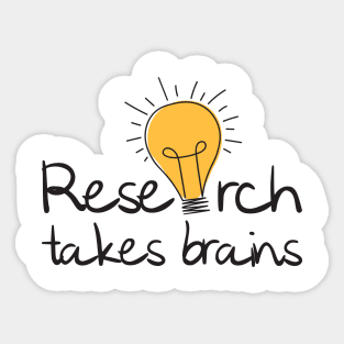 'Research Takes Brains' Autism Awareness Shirt Sticker